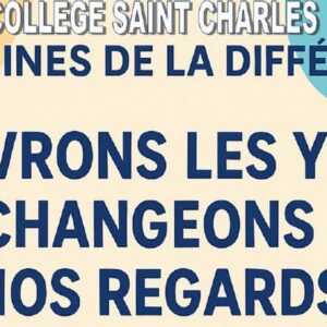 Semaines de la différence au collège Saint Charles